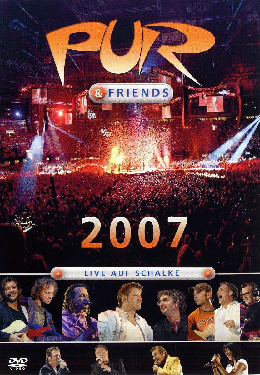Pur & Friends – Live auf Schalke 2007