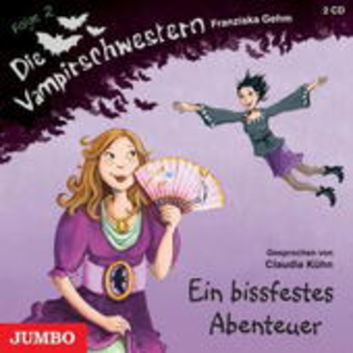 Claudia Kühn – Die Vampirschwestern - Ein bissfestes Abenteuer (2)