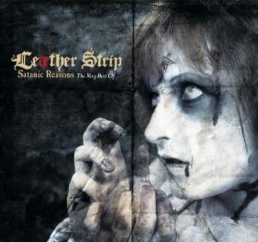 Leather Strip – Satanic Reasons: The Very Best Of