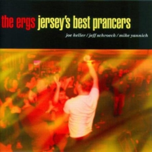 Ergs – Jersey's Best Prancers