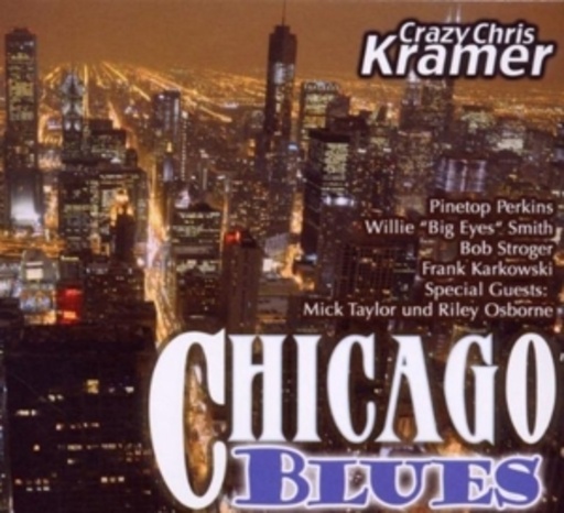 Crazy Chris Kramer – Chicago Blues