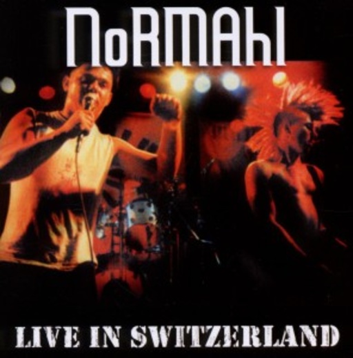 Normahl – Live In Switzerland