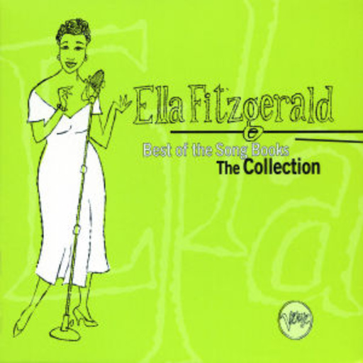 Ella Fitzgerald – Best Of The Songbooks: The Collection