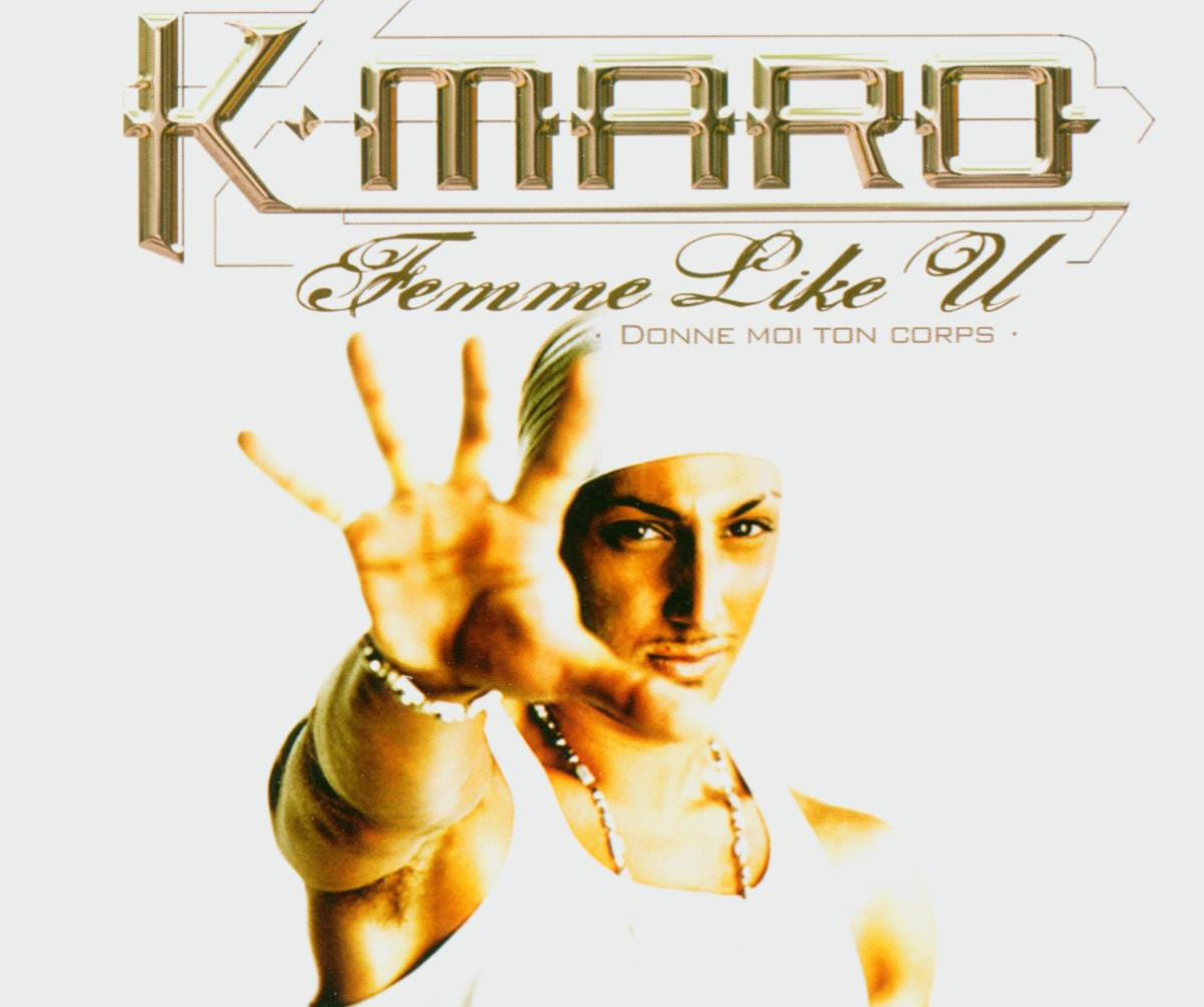 K-Maro – Femme Like U