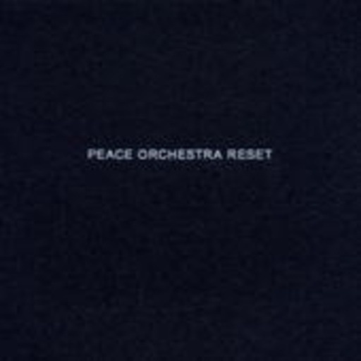 Peace Orchestra – Reset