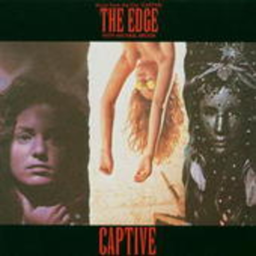 The Edge – Captive