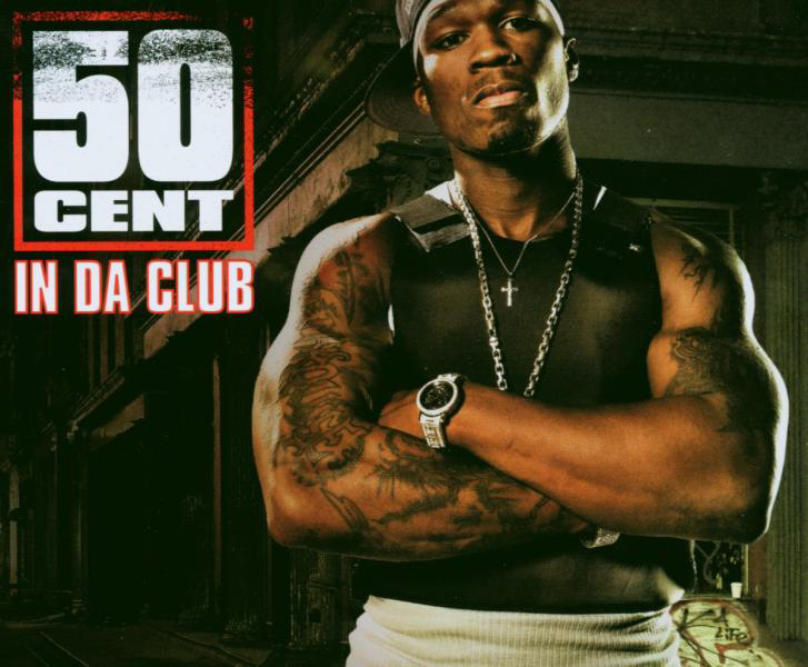 50 Cent – In Da Club