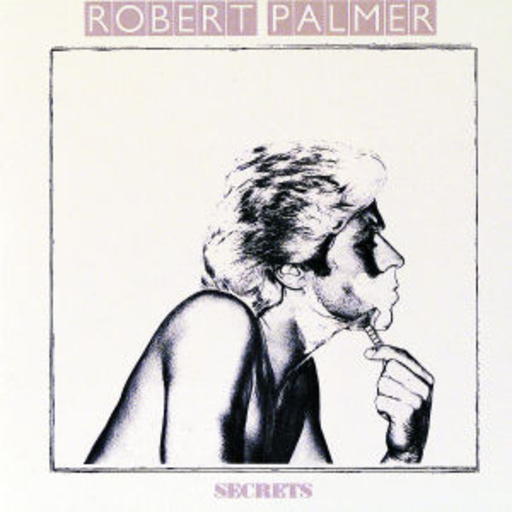Robert Palmer – Secrets