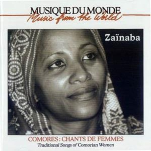 Diverse – Zainabi - Traditional Songs Of Comorian Woman
