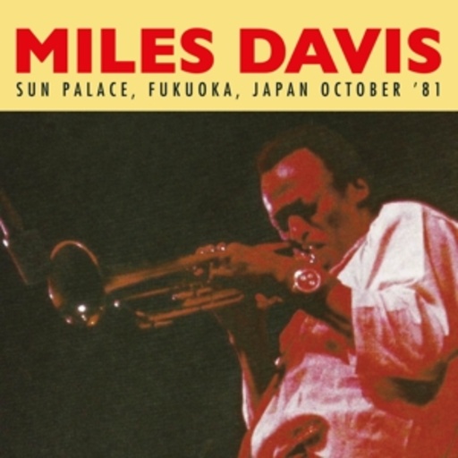 Miles Davis – Sun Palace, Fukuoka, Japan October '81