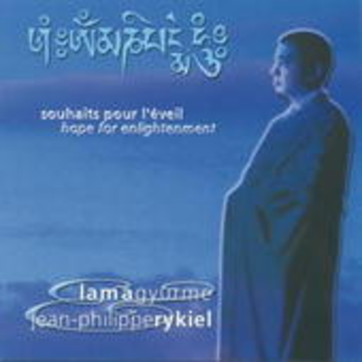 Lama Gyurme/Jean-Philippe Rykiel – Hope For Enlightment - Songs Of Awakening