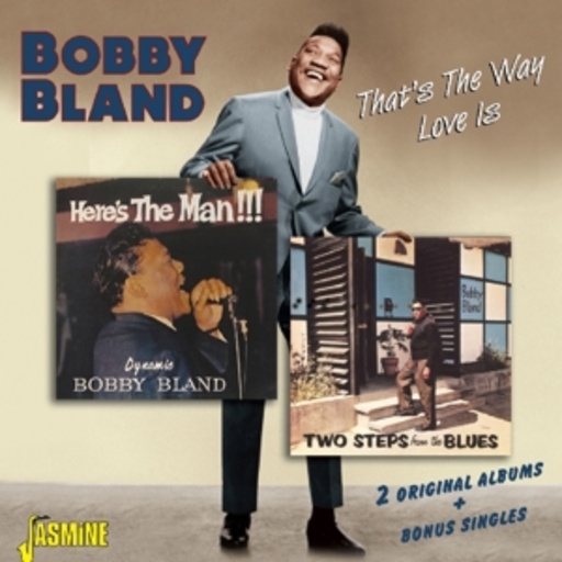Bobby Bland – That's The Way Love Is
