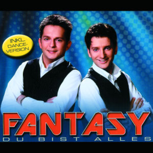 Fantasy – Du bist alles