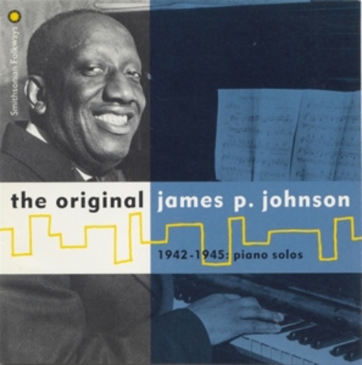 James P. Johnson – The Original J.P. Johnson