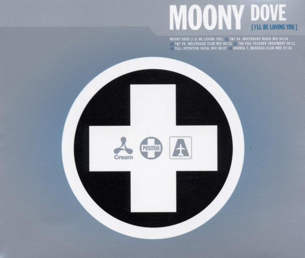 Moony – Dove (I'll Be Loving You)