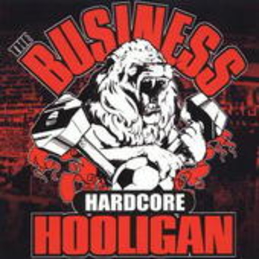 The Business – Hardcore Hooligan
