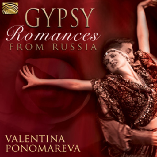 Valentina Ponomareva – Gypsy Romances From Russia