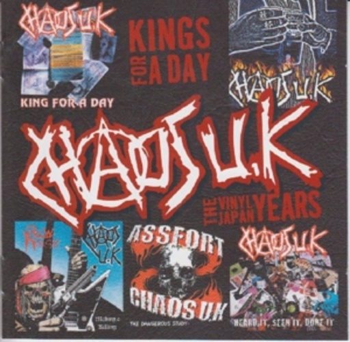 Chaos UK – Kings For A Day - The Vinyl Japan Days