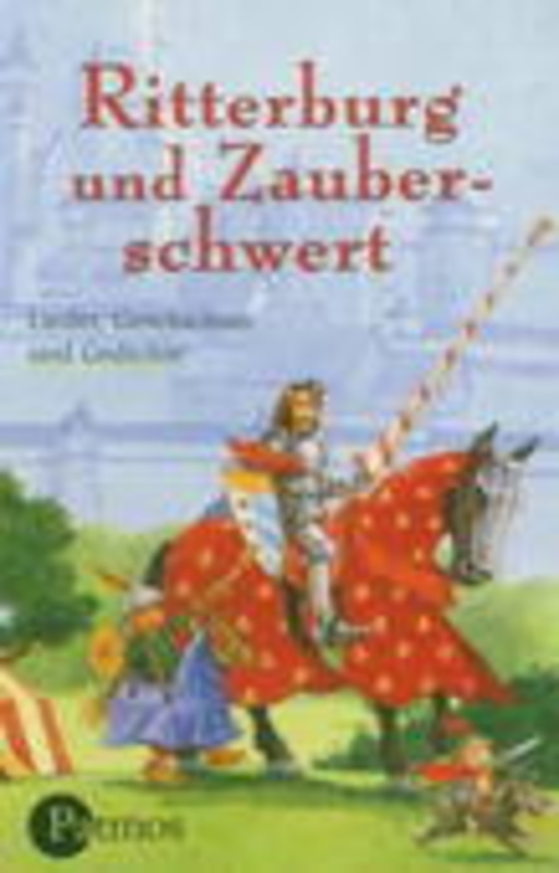 Diverse – Ritterburg und Zauberschwert - Geschichten, Lieder und Spaß