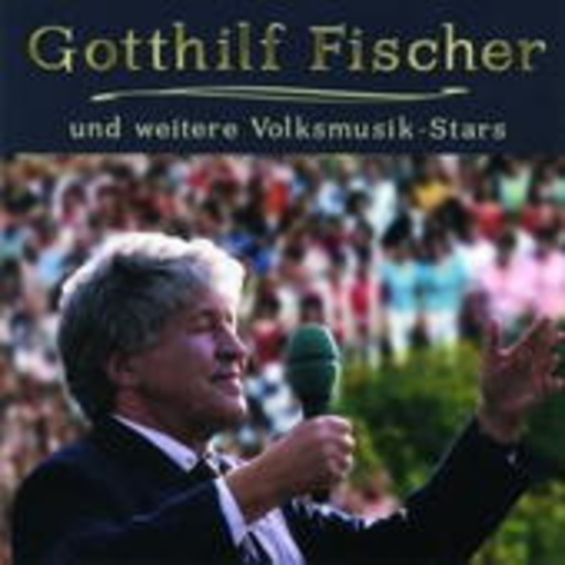 Gotthilf Fischer – Gotthilf Fischer und weitere Volksmusik-Stars