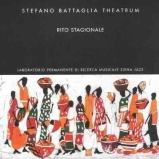 Stefano Battaglia Theatrum – Rito Stagionale