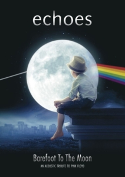 Echoes – Barefoot To The Moon