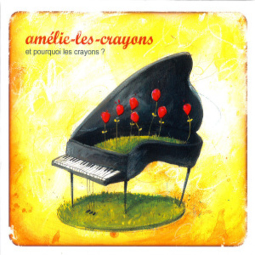 Amelie-Les-Crayons – Et Pourquoi Les Crayons?