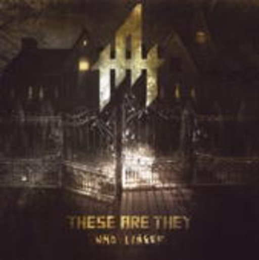 These Are They – Who Linger