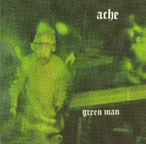 Ache – Green Man