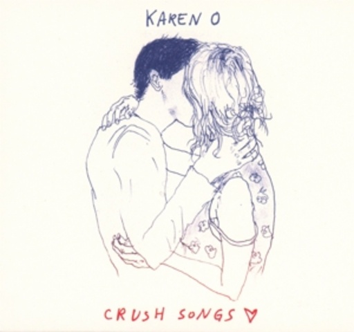 Karen O – Crush Songs