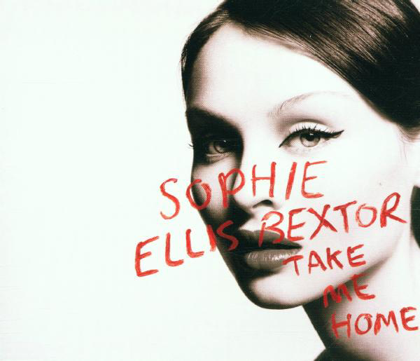 Sophie Ellis-Bextor – Take Me Home