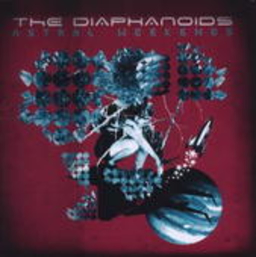 The Diaphanoids – Astral Weekends