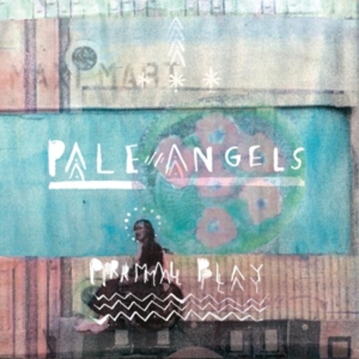 Pale Angels – Primal Play