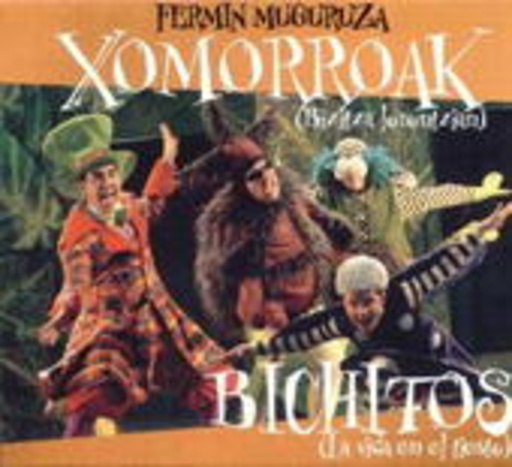 Fermin Muguruza – Xomorroak/Bichitos