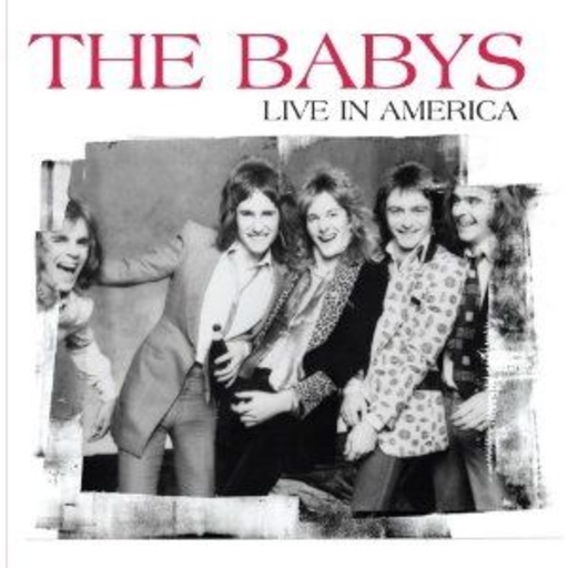 The Babys – Live In America