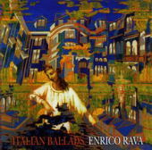 Enrico Rava – Italian Ballads