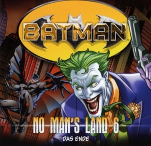 Diverse – Batman - No Man's Land 06 - Das Ende