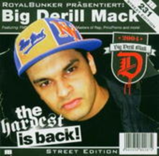 Big Derill Mack – The Hardest Is Back!