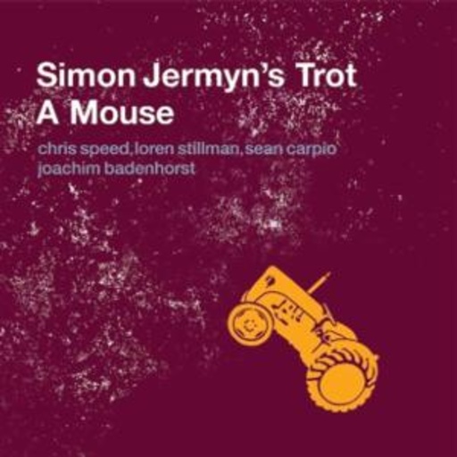 Simon Jermyn – Trot A Mouse