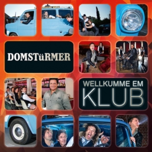 Domstürmer – Wellkumme em Klub