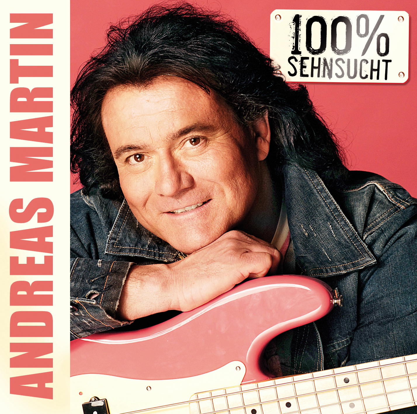 Andreas Martin – 100% Sehnsucht
