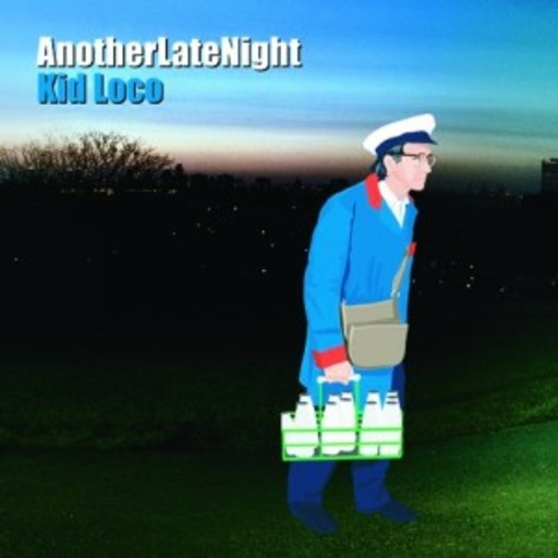 Diverse – Anotherlatenight - Kid Loco