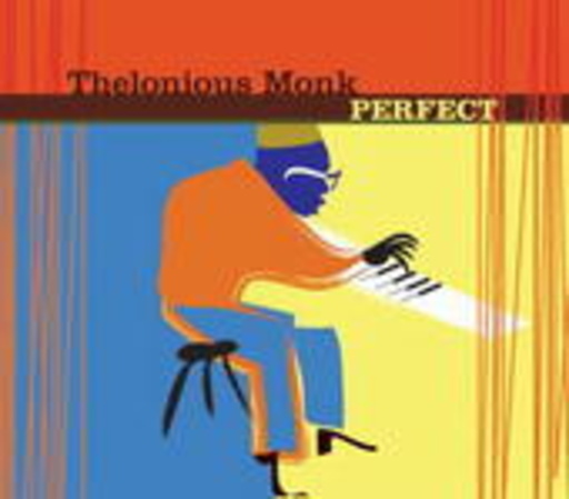 Thelonious Monk – Perfect