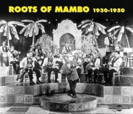 Diverse – Roots Of Mambo 1930-1950