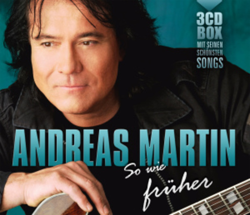 Andreas Martin – So wie früher - Seine schönsten Songs