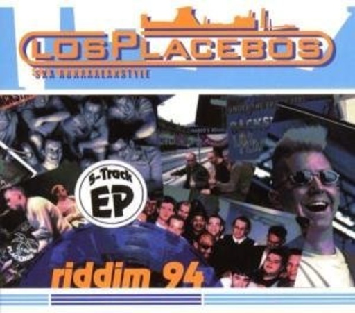 Los Placebos – Riddim 94 EP