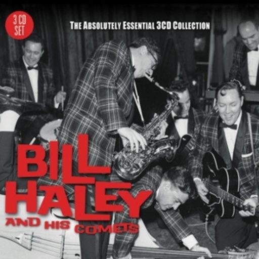 Bill Haley And His Comets – The Absolutely Essential 3CD Collection