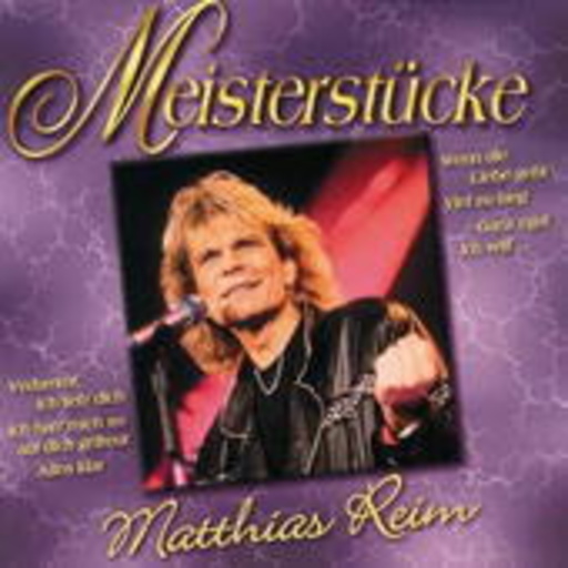 Matthias Reim – Meisterstücke