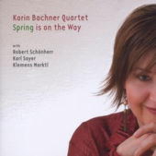 Karin Bachner Quartet – Spring Is On The Way
