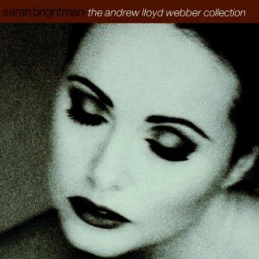 Sarah Brightman – The Andrew Lloyd Webber Collection